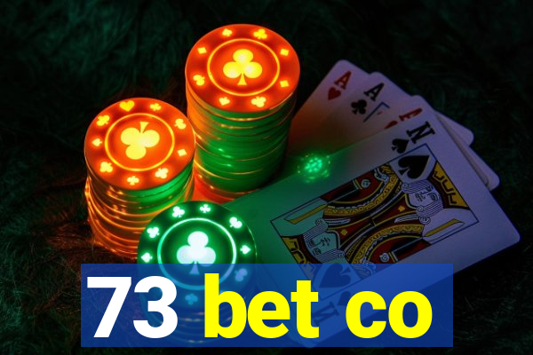 73 bet co